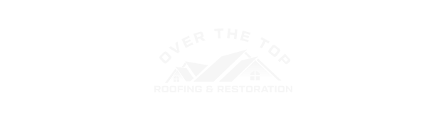 Over the Top Roofing & Restoration Over the Top Roofing & Restoration, MO